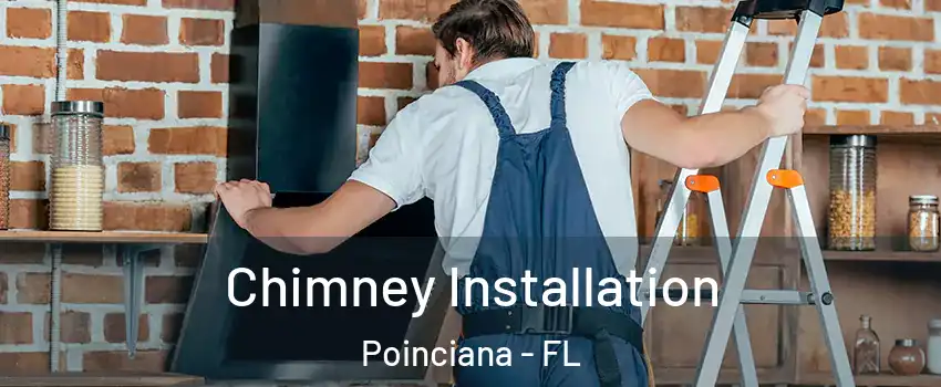  Chimney Installation Poinciana - FL