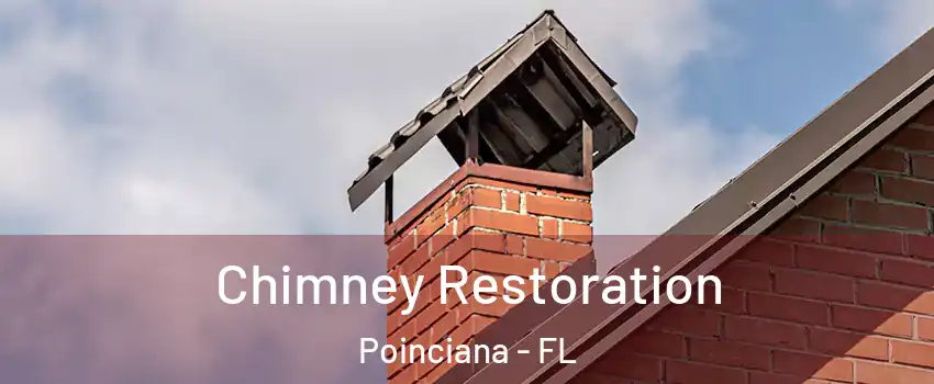  Chimney Restoration Poinciana - FL