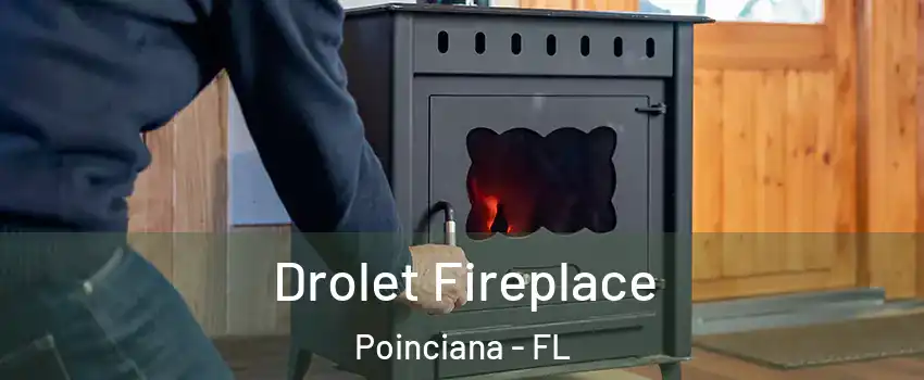  Drolet Fireplace Poinciana - FL