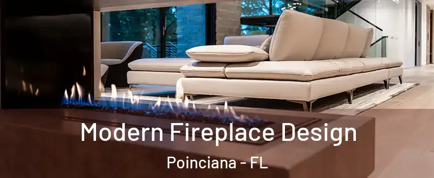  Modern Fireplace Design Poinciana - FL